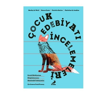 Çocuk Edebiyatı İncelemeleri Çocuk Edebiyatı İncelemeleri