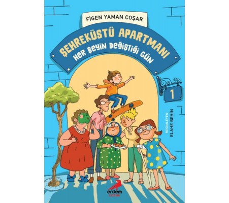 Şehreküstü Apartmanı 1 - Her Şeyin Değiştiği Gün Şehreküstü Apartmanı 1 - Her Şeyin Değiştiği Gün