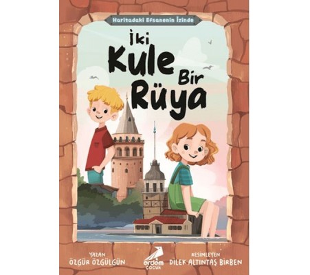 Haritadaki Efsanenin İzinde - İki Kule Bir Rüya Haritadaki Efsanenin İzinde - İki Kule Bir Rüya