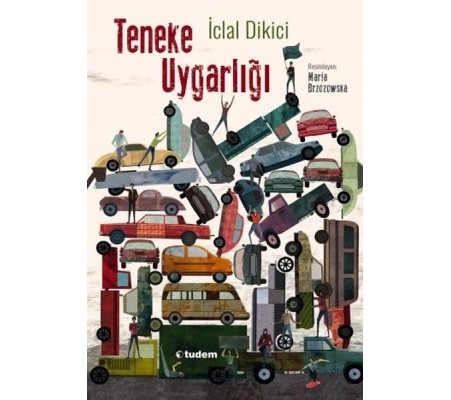 Teneke Uygarlığı Teneke Uygarlığı