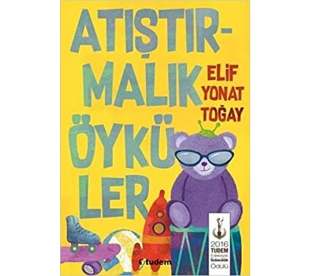 Atıştırmalık Öyküler Atıştırmalık Öyküler