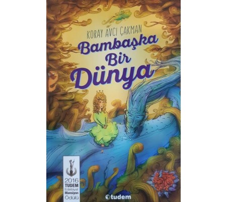 Bambaşka Bir Dünya Bambaşka Bir Dünya