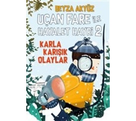 Uçan Fare ile Hayalet Hayri 2 Uçan Fare ile Hayalet Hayri 2
