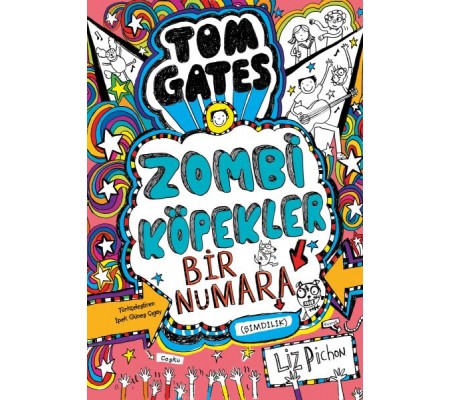 Tom Gates - Zombi Köpekler Bir Numara - Şimdilik Tom Gates - Zombi Köpekler Bir Numara - Şimdilik