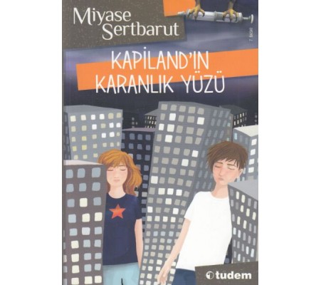 Kapiland'ın Karanlık Yüzü Kapiland'ın Karanlık Yüzü