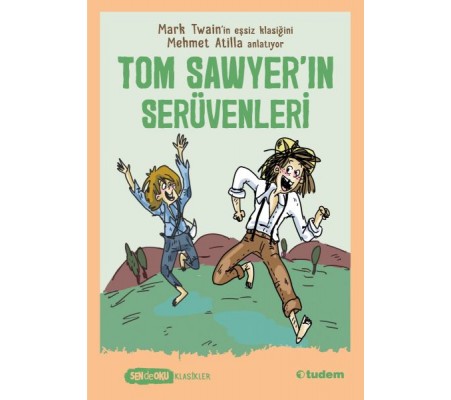 Tom Sawyer'ın Serüvenleri Tom Sawyer'ın Serüvenleri