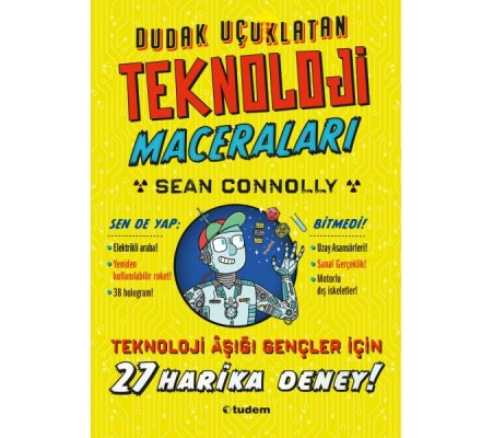 Dudak Uçuklatan Teknoloji Maceraları Dudak Uçuklatan Teknoloji Maceraları