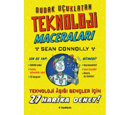 Dudak Uçuklatan Teknoloji Maceraları