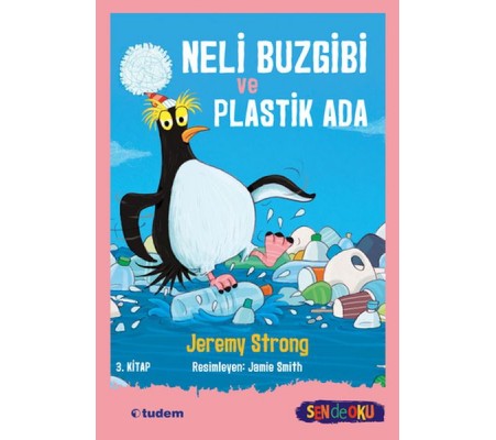 Neli Buzgibi ve Plastik Ada 3.Kitap Neli Buzgibi ve Plastik Ada 3.Kitap