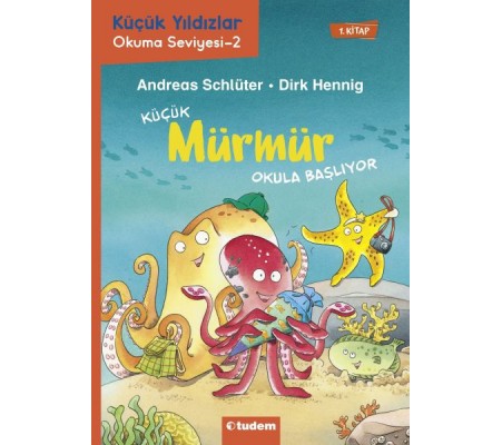 Küçük Mürmür Okula Başlıyor Küçük Mürmür Okula Başlıyor
