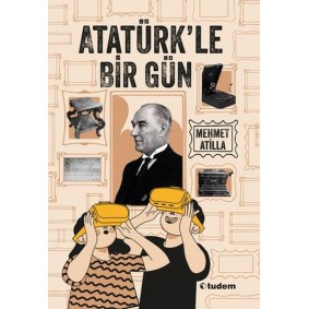 Atatürk'le Bir Gün