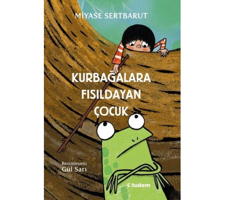 Kurbağalara Fısıldayan Çocuk