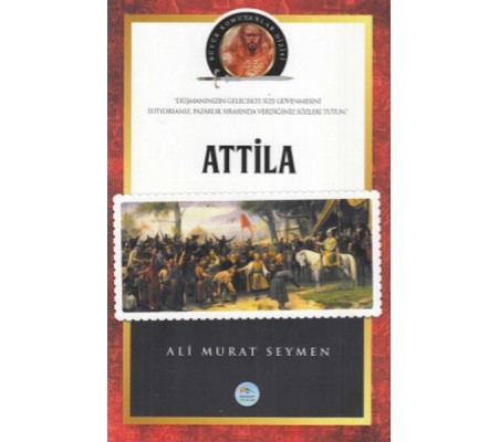 Attila - Büyük Komutanlar Dizisi Attila - Büyük Komutanlar Dizisi