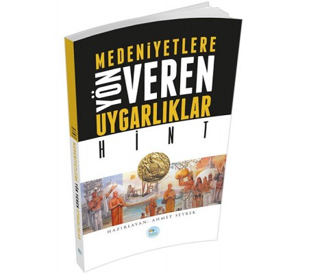 Hint : Medeniyete Yön Veren Uygarlıklar Hint : Medeniyete Yön Veren Uygarlıklar