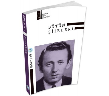 Orhan Veli Bütün Şiirleri Orhan Veli Bütün Şiirleri