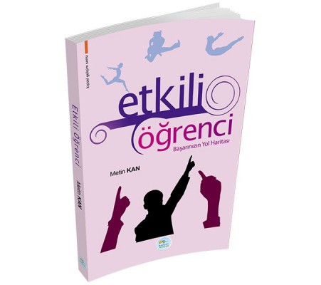 Kişisel Gelişim Serisi - Etkili Öğrenci Kişisel Gelişim Serisi - Etkili Öğrenci