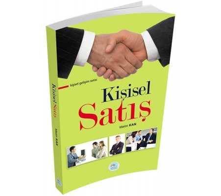 Kişisel Gelişim Serisi - Kişisel Satış Kişisel Gelişim Serisi - Kişisel Satış