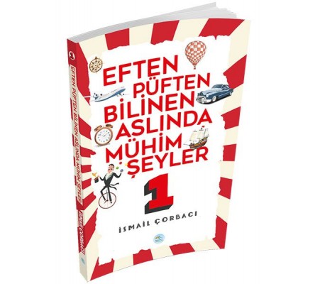 Eften Püften Bilinen Aslında Mühim Şeyler 1 Eften Püften Bilinen Aslında Mühim Şeyler 1