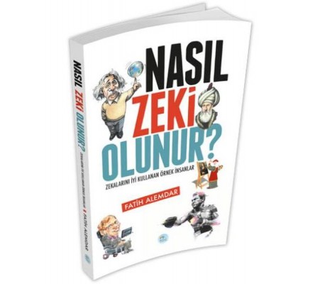 Nasıl Zeki Olunur Nasıl Zeki Olunur