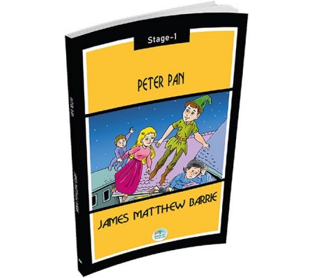 Peter Pan - James Matthew Barrie (Stage 1) Peter Pan - James Matthew Barrie (Stage 1)