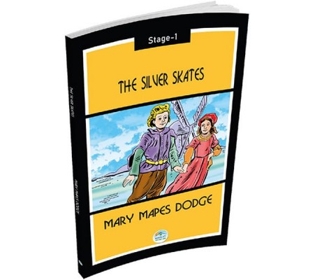 The Silver Skates - Mary Mapes Dodge (Stage 1) The Silver Skates - Mary Mapes Dodge (Stage 1)