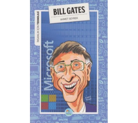İnsanlık İçin Teknoloji Bill Gates