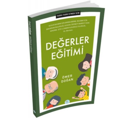 Farkı Fark Etmek İçin - Değerler Eğitimi Farkı Fark Etmek İçin - Değerler Eğitimi