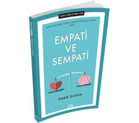 Farkı Fark Etmek İçin - Empati ve Sempati Farkı Fark Etmek İçin - Empati ve Sempati