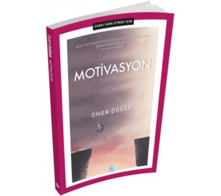 Farkı Fark Etmek İçin - Motivasyon Farkı Fark Etmek İçin - Motivasyon