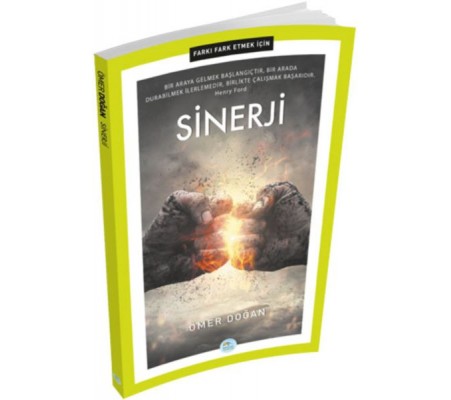 Farkı Fark Etmek İçin - Sinerji Farkı Fark Etmek İçin - Sinerji