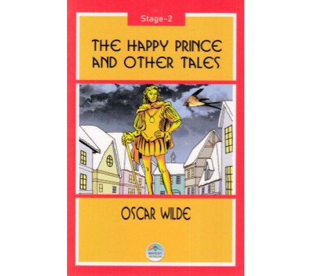 The Happy Prince And Other Tales - Stage 2