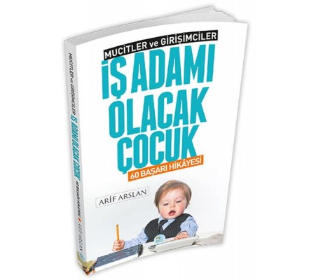 Mucitler ve Girişimciler - İş Adamı Olacak Çocuk Mucitler ve Girişimciler - İş Adamı Olacak Çocuk
