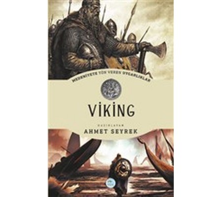 Viking - Medeniyete Yön Veren Uygarlıklar Viking - Medeniyete Yön Veren Uygarlıklar