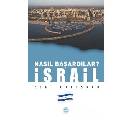 İsrail - Nasıl Başardılar?