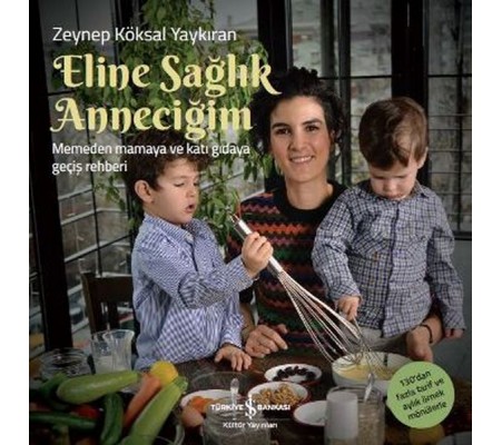 Eline Sağlık Anneciğim Eline Sağlık Anneciğim
