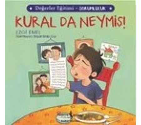 Kural da Neymiş! - Değerler Eğitimi Sorumluluk Kural da Neymiş! - Değerler Eğitimi Sorumluluk