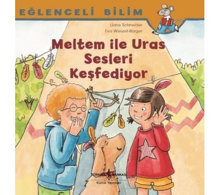 Meltem ile Uras Sesleri Keşfediyor - Eğlenceli Bilim Meltem ile Uras Sesleri Keşfediyor - Eğlenceli Bilim