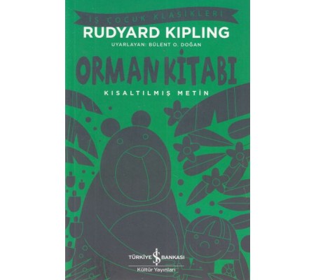 Orman Kitabı - İş Çocuk Klasikleri Orman Kitabı - İş Çocuk Klasikleri