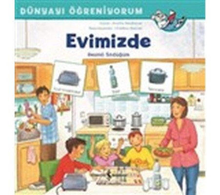 Evimizde - Dünyayı Öğreniyorum Evimizde - Dünyayı Öğreniyorum