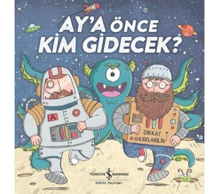 Ay'a Önce Kim Gidecek?
