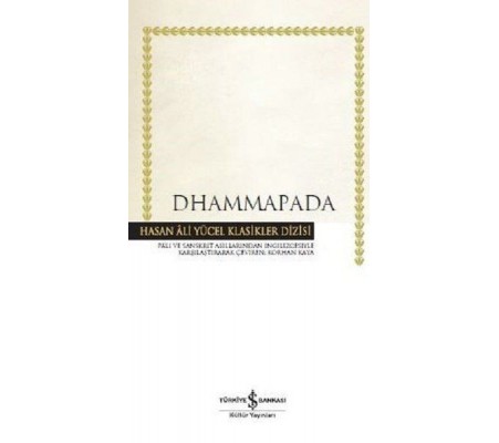 Dhammapada - Hasan Ali Yücel Klasikleri
