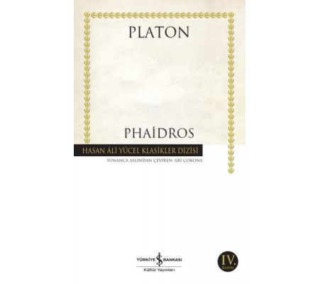 Phaidros - Hasan Ali Yücel Klasikleri Phaidros - Hasan Ali Yücel Klasikleri