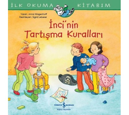 İnci'nin Tartışma Kuralları - İlk Okuma Kitabım