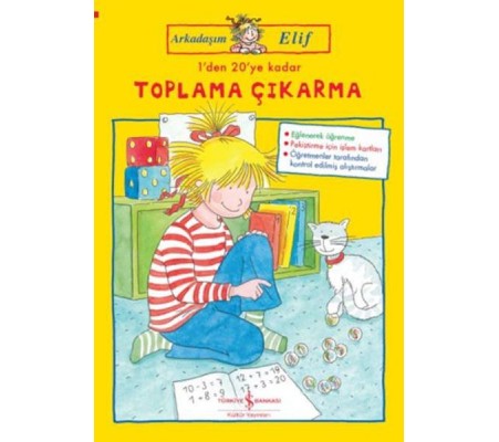 Arkadaşım Elif - 1 den 20 ye Kadar Toplama Çıkarma Arkadaşım Elif - 1 den 20 ye Kadar Toplama Çıkarma