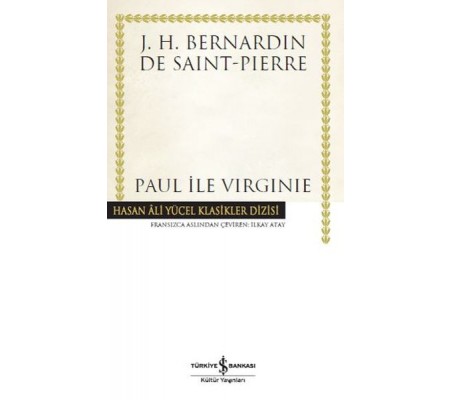 Paul İle Virginie - Hasan Ali Yücel Klasikleri (Ciltli) Paul İle Virginie - Hasan Ali Yücel Klasikleri (Ciltli)