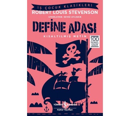 Define Adası - İş Çocuk Klasikleri-Kısaltılmış Metin Define Adası - İş Çocuk Klasikleri-Kısaltılmış Metin