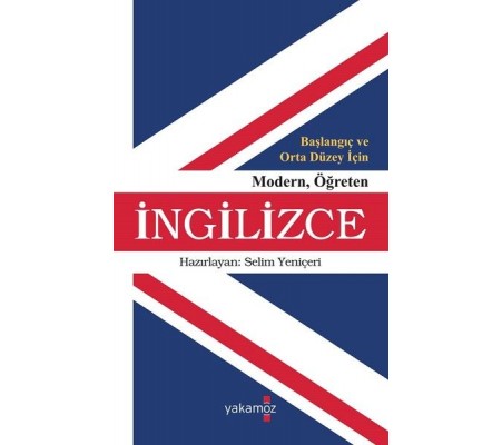 Başlangıç ve Orta Düzey İçin Modern Öğreten İngilizce