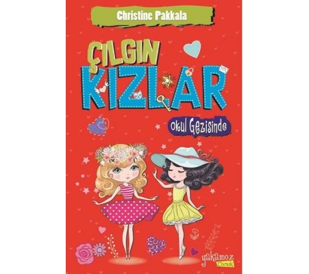 Çılgın Kızlar Okul Gezisinde Çılgın Kızlar Okul Gezisinde