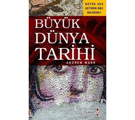 Büyük Dünya Tarihi Büyük Dünya Tarihi