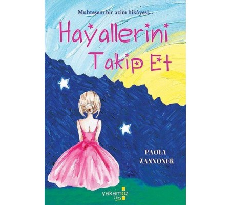 Hayallerini Takip Et Hayallerini Takip Et